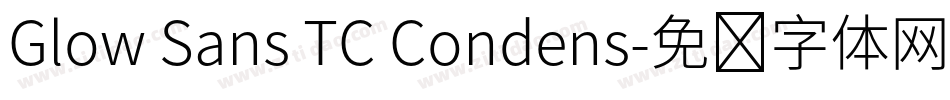 Glow Sans TC Condens字体转换